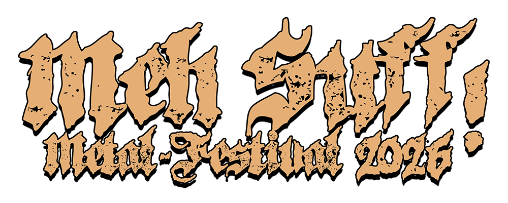 Meh Suff! Metal-Festival 2026